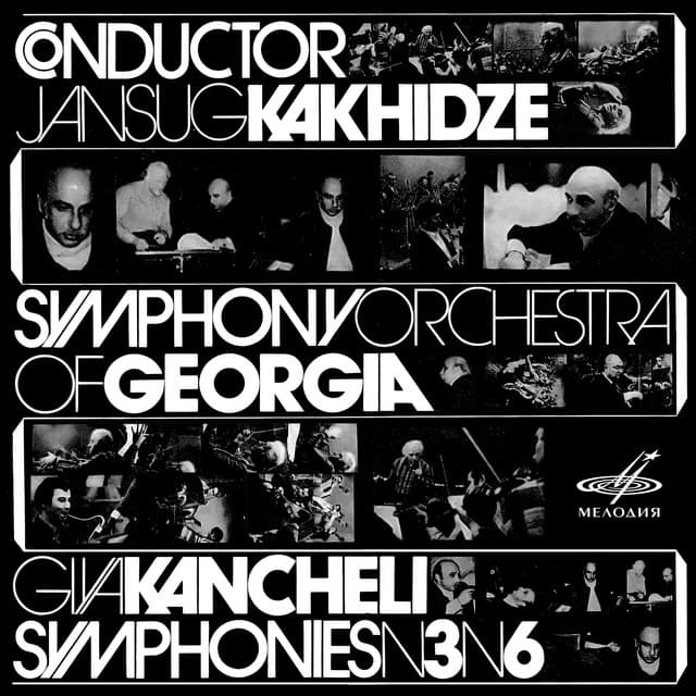 Kancheli: Symphonies Nos. 3, 6 - Giya Kancheli