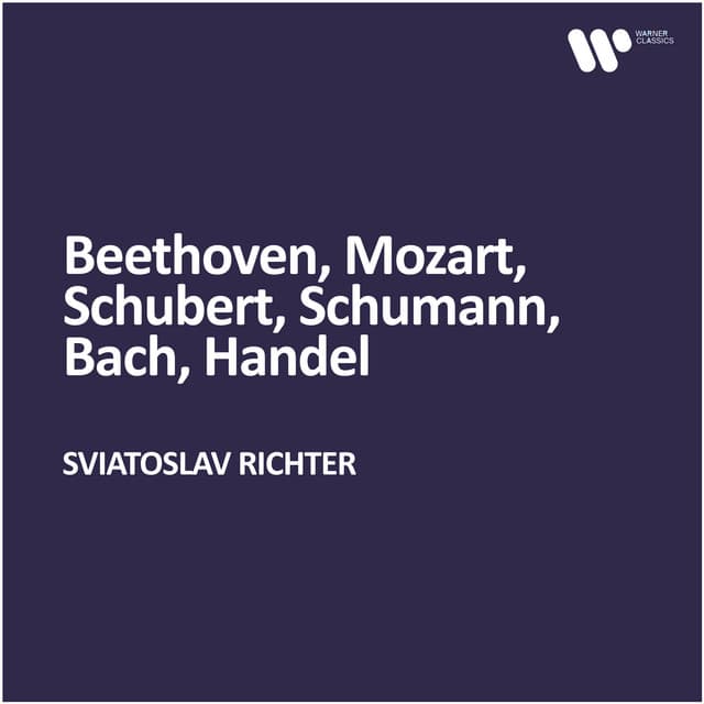 Beethoven, Mozart, Schubert, Schumann, Bach, Handel - Sviatoslav Richter