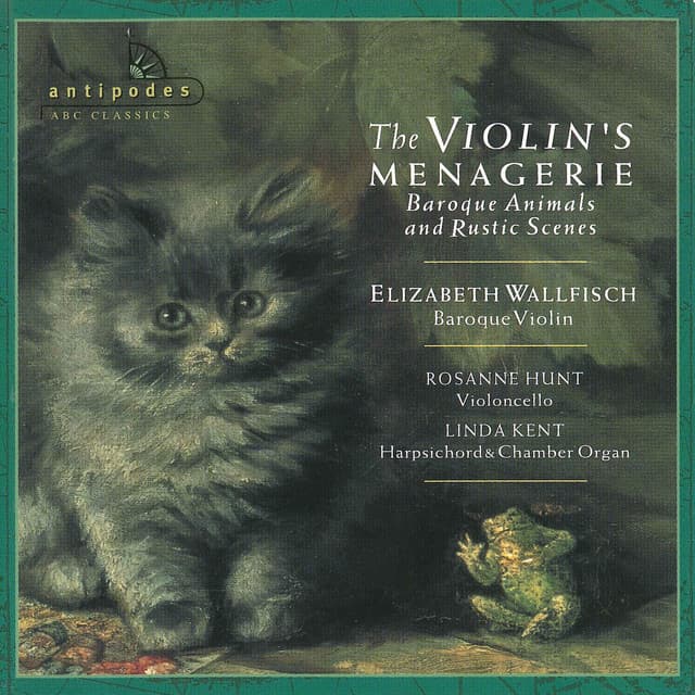 The Violin's Menagerie - Elizabeth Wallfisch