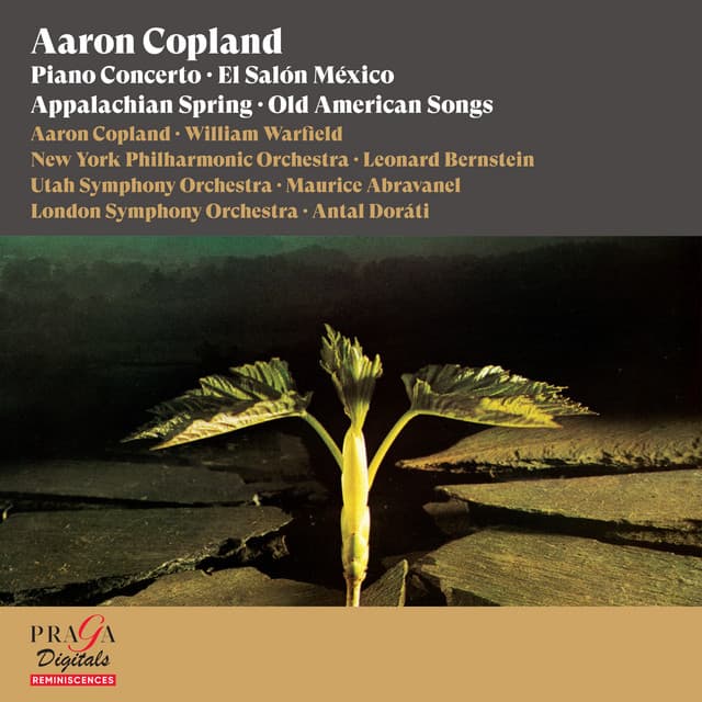 Aaron Copland: Piano Concerto, El Salón México, Appalachian Spring, Old American Songs - Aaron Copland