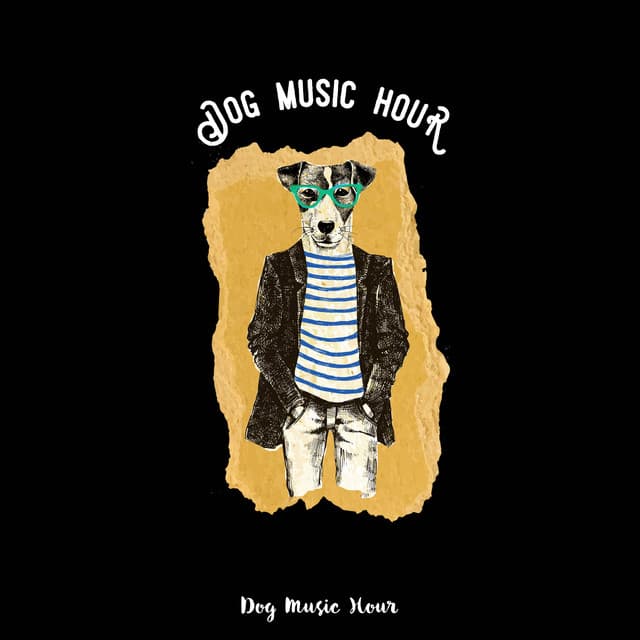 Dog Music Hour - Dog Music Hour