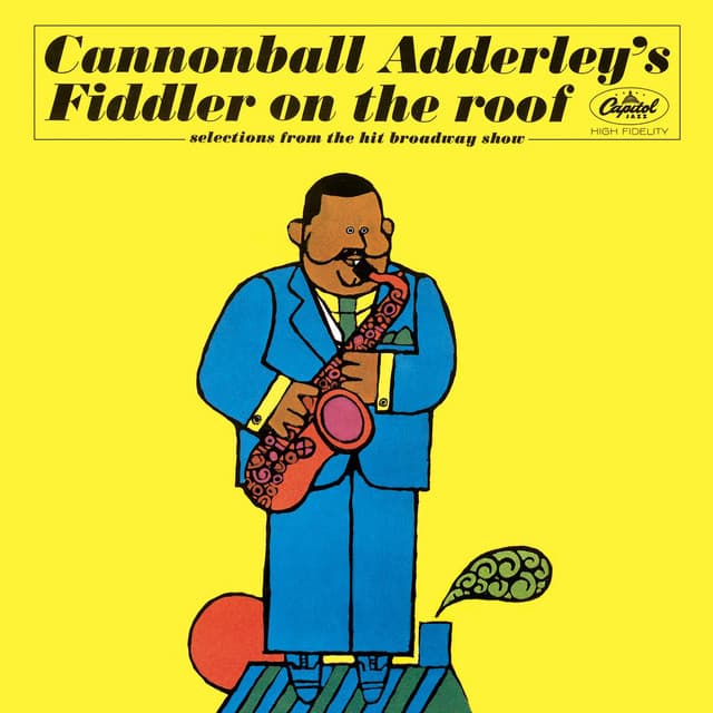 Fiddler On The Roof - Cannonball Adderley