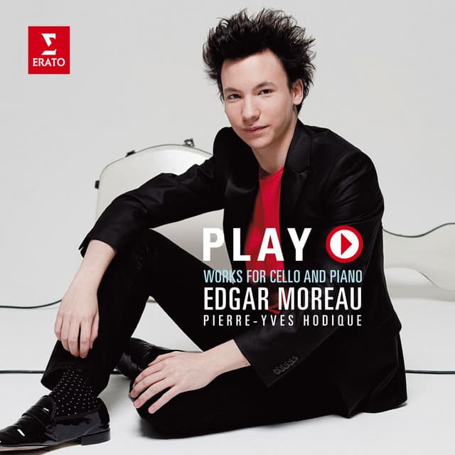 Play - Works for Cello and Piano - Edgar Moreau
