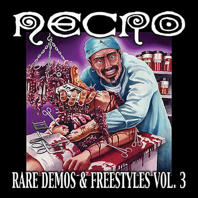 Rare Demos & Freestyles, Vol. 3 - Necro
