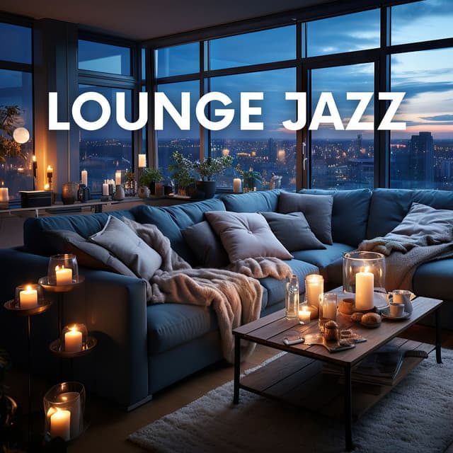Lounge Jazz: Smooth Grooves for Relaxed Evenings and Sophisticated Vibes - Jazz Sax Lounge Collection