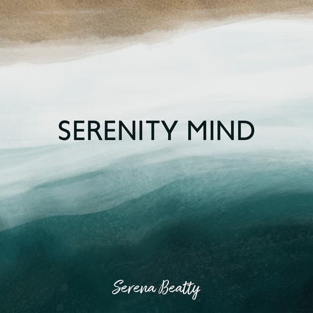 Serenity Mind - Serena Beatty