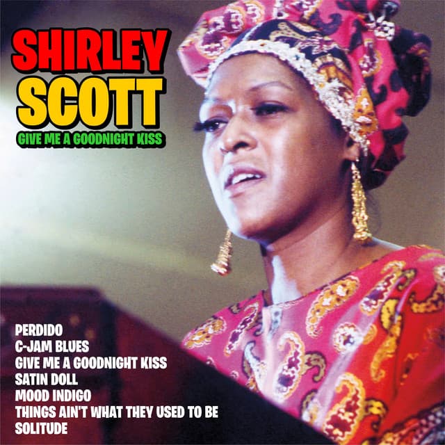 Give Me a Goodnight Kiss - Shirley Scott
