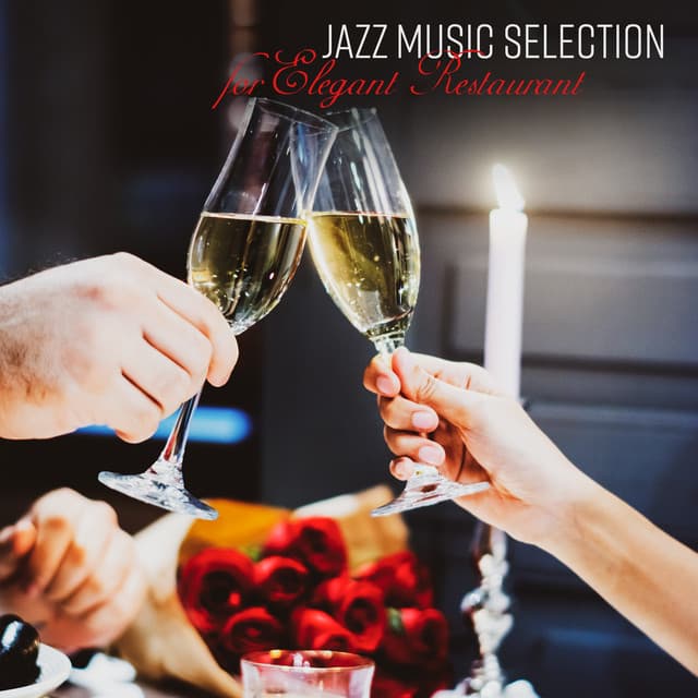 Jazz Music Selection for Elegant Restaurant. Time for Dinner, Meeting with Your Love, Drink and Relaxation - Jazz Band Soft Rec 2019