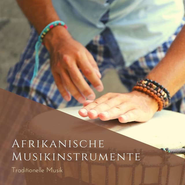 Afrikanische Musikinstrumente: Traditionelle Musik - Entspannungsmusik Universe