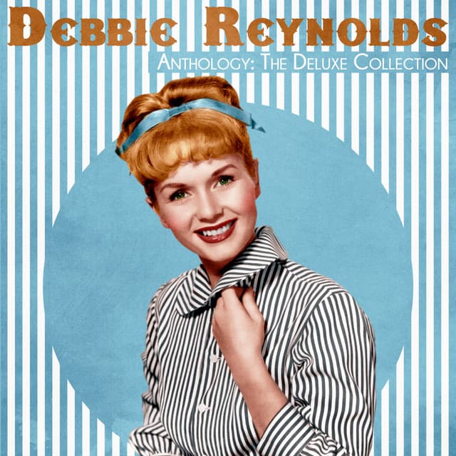 Anthology: The Deluxe Collection - Debbie Reynolds
