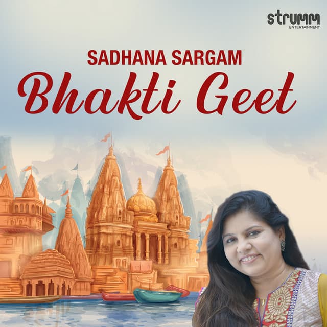 Sadhana Sargam Bhakti Geet - Sadhana Sargam