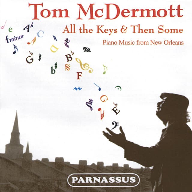 All the Keys & Then Some - Tom McDermott