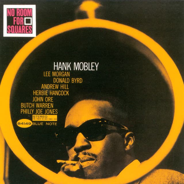 No Room For Squares - Hank Mobley