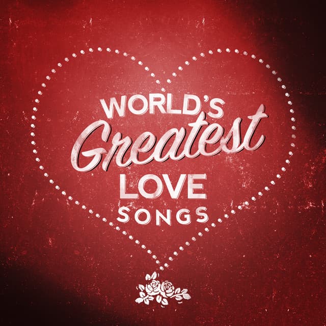 World's Greatest Love Songs - The Love Allstars