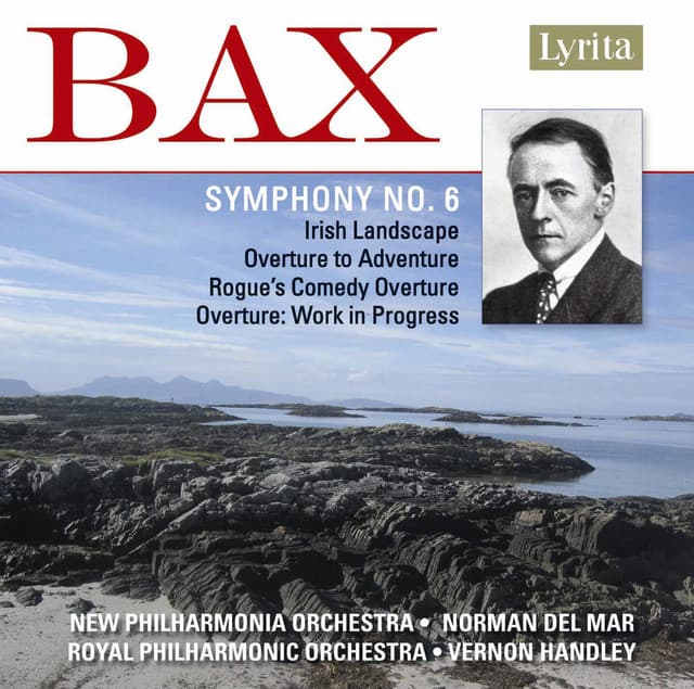 Bax: Orchestral Works - Arnold Bax
