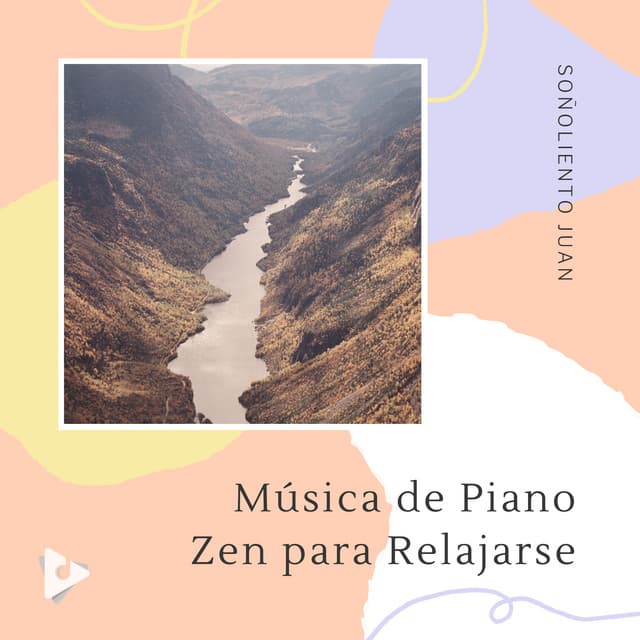 Música de Piano Zen para Relajarse - Soñoliento Juan