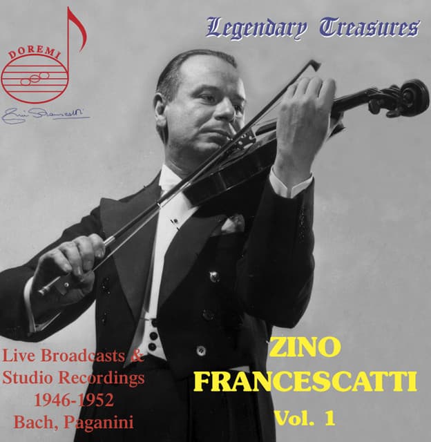 Zino Francescatti, Vol. 1: Bach & Paganini - Zino Francescatti