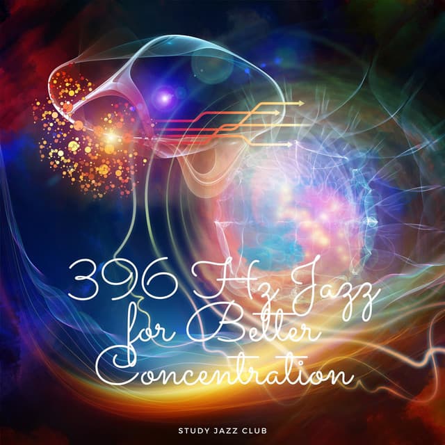 396 Hz Jazz for Better Concentration - Study Jazz Club