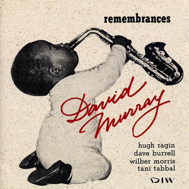 Remembrances - David Murray