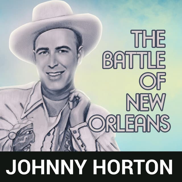 The Battle Of New Orleans - Johnny Horton & Billy Barton