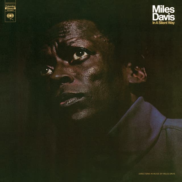 In A Silent Way - Miles Davis