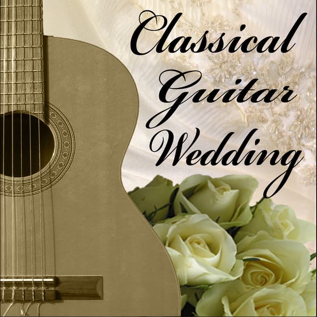 Classical Guitar Wedding Music - Classical Guitar Music Continuo