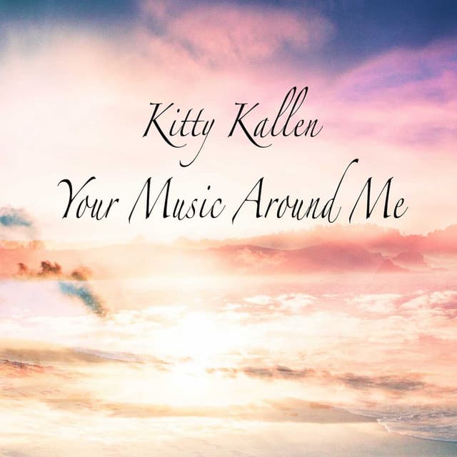 Your Music Around Me - Kitty Kallen