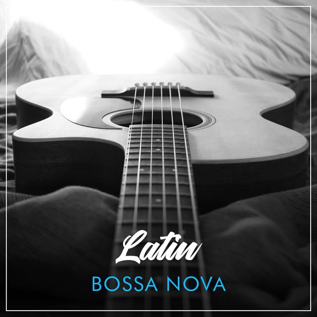 Latin Bossa Nova - Astramento