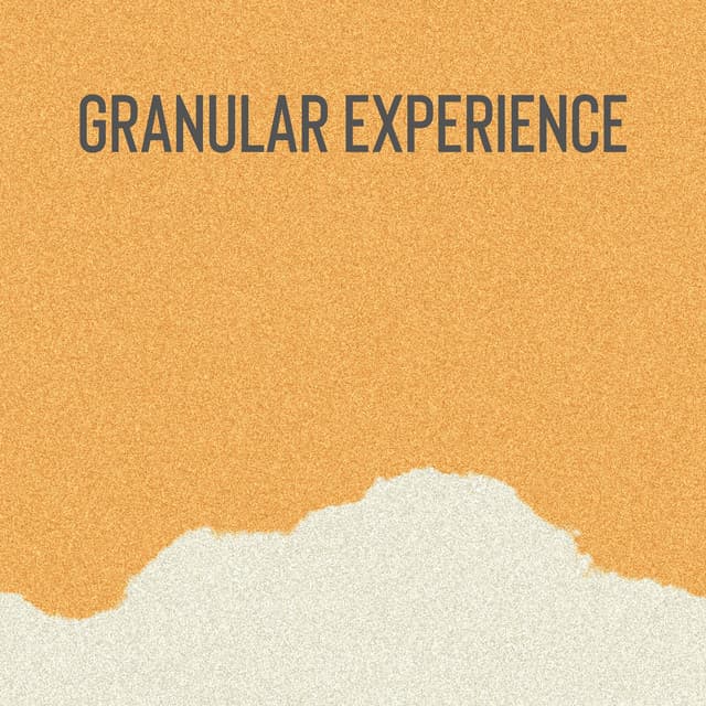 Granular Experience - Ambient Nature White Noise
