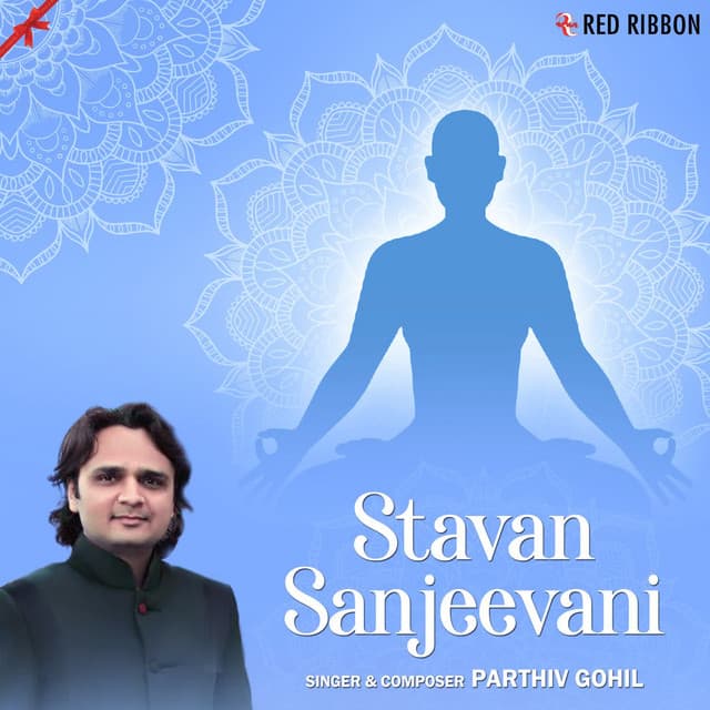 Stavan Sanjeevani - Parthiv Gohil
