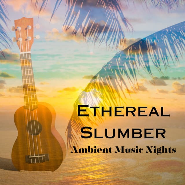 Ethereal Slumber: Ambient Music Nights - Sunday Brunch Music