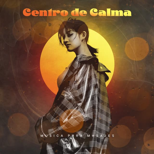 Centro de Calma - Musica para Masajes