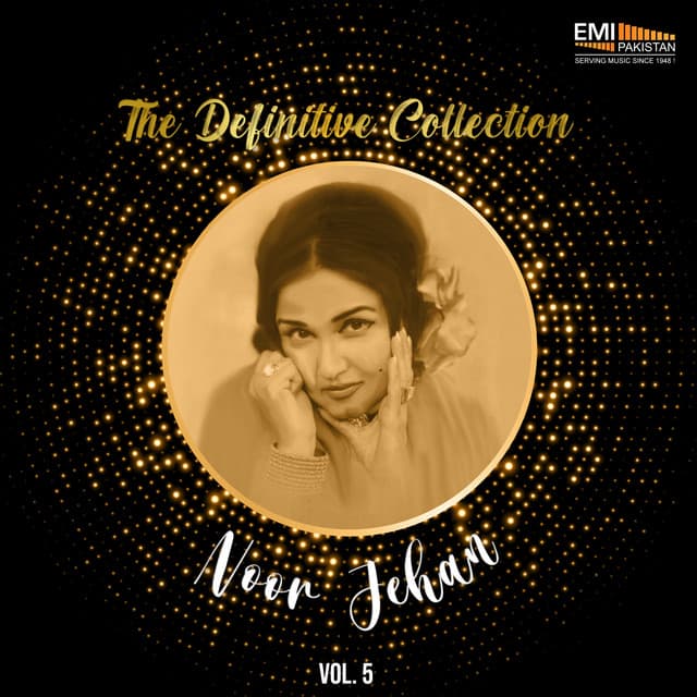 The Definitive Collection, Vol. 5 - Noor Jehan