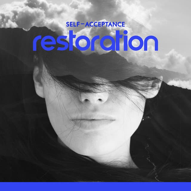 Self-Acceptance Restoration: Delicate Music to Soothe Nervous System Fatigue, Rebuild Lost Self- Esteem, Learn How to Face Failures - Stress Relief Calm Oasis