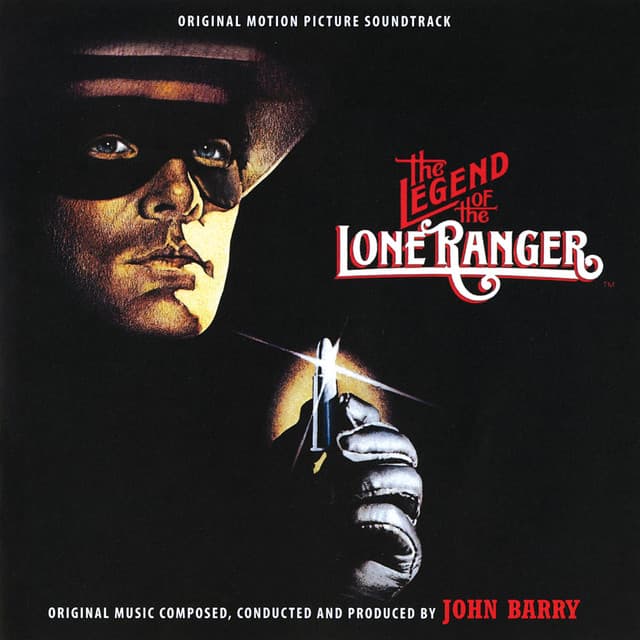 The Legend Of The Lone Ranger - John Barry