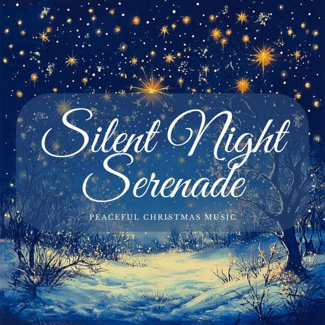 Silent Night Serenade: Peaceful Christmas Classics - Christmas Jazz Holiday Music
