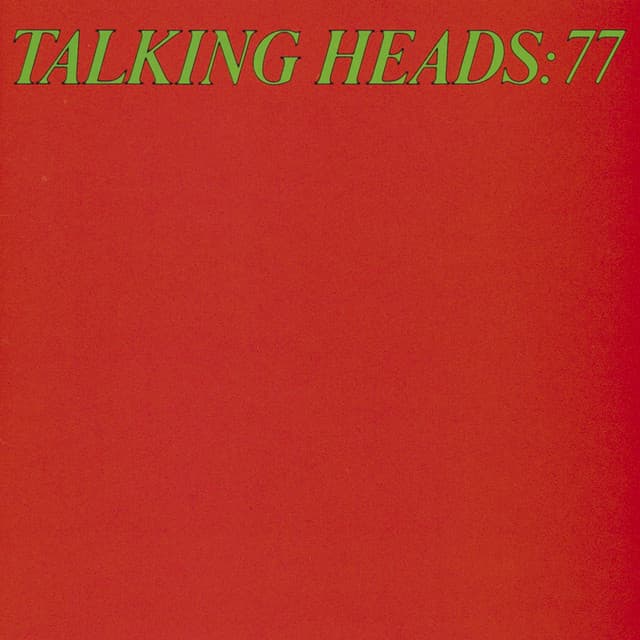 Talking Heads '77 - Talking Heads