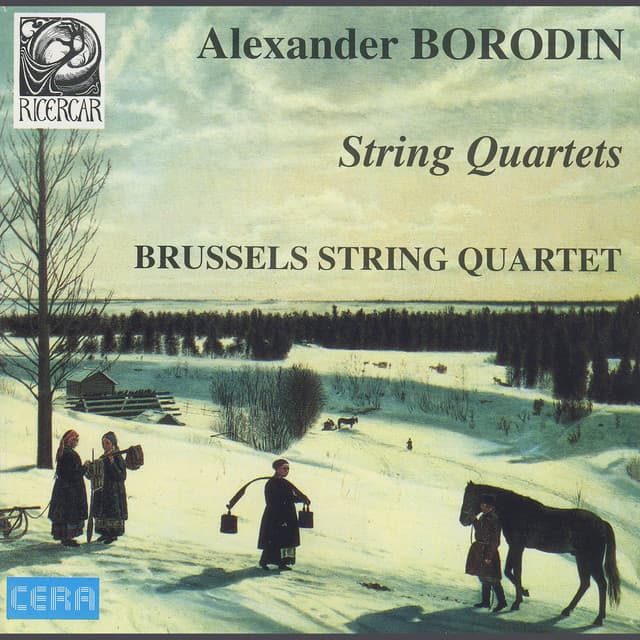 Borodin: String Quartets - Alexander Borodin