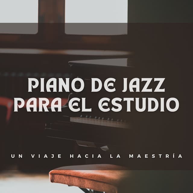 Piano De Jazz Para El Estudio: Un Viaje Hacia La Maestría - Salón de jazz de café francés
