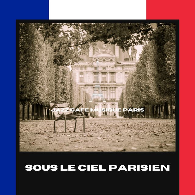 Sous le ciel parisien - Jazz Cafe Musique Paris