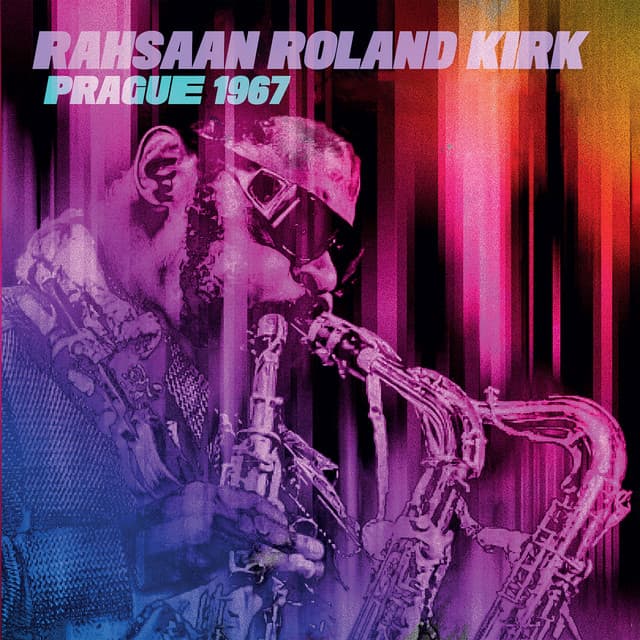 Prague 1967 - Rahsaan Roland Kirk