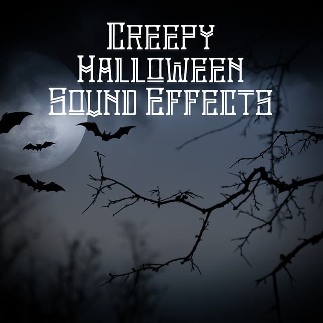 Creepy Halloween Sound Effects - Creepy Sound Effects