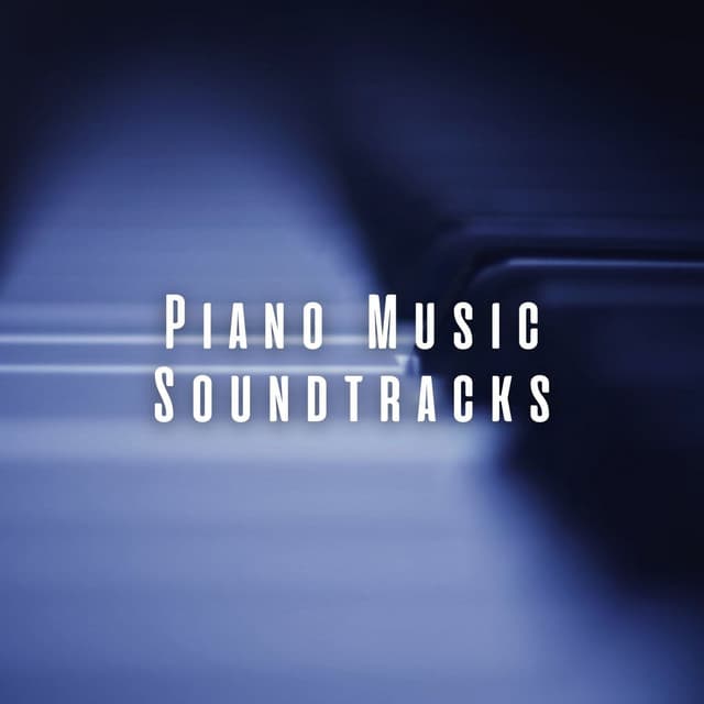 Piano Music Soundtracks - Piano Project