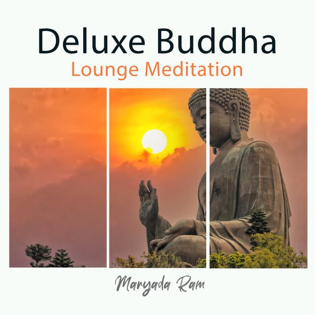 Deluxe Buddha Lounge Meditation: Miracle Solfeggio Vibration - Maryada Ram