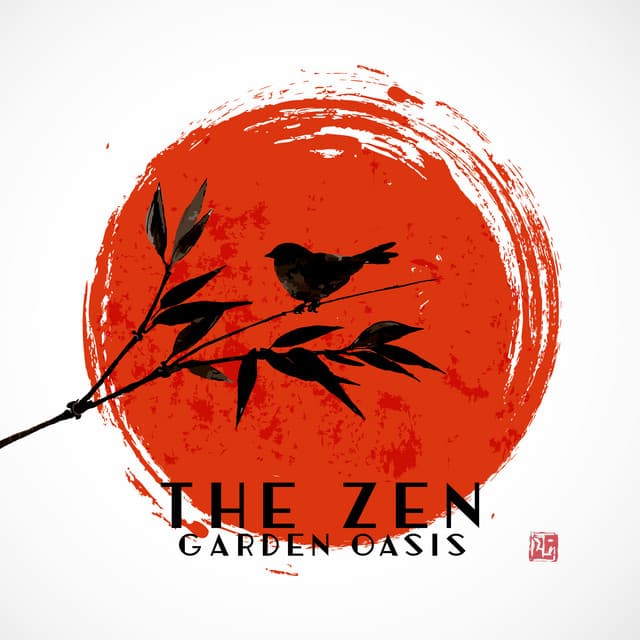 The Zen Garden Oasis - Tranquility to Your Spirit & Relaxation to Your Body - Odyssey for Relax Music Universe
