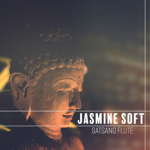 Satsang Flute: Healing Meditation Music - Jasmine Soft