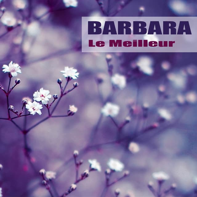 Le Meilleur - Barbara
