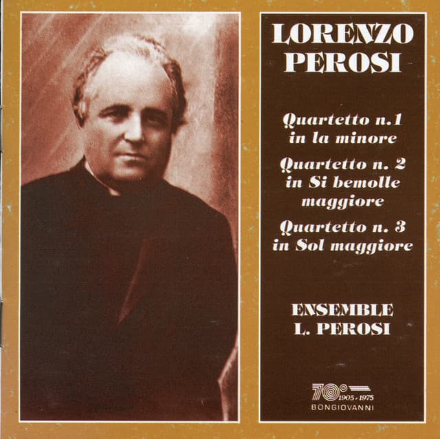 Perosi: String Quartets Nos. 1-3 - Lorenzo Perosi