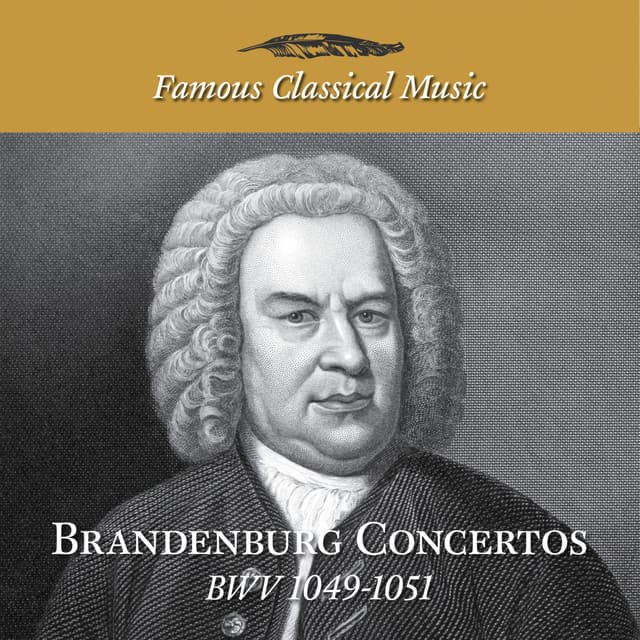 Simply Bach: Brandenburg Concertos, BWV 1049 - 1051 - Johann Sebastian Bach