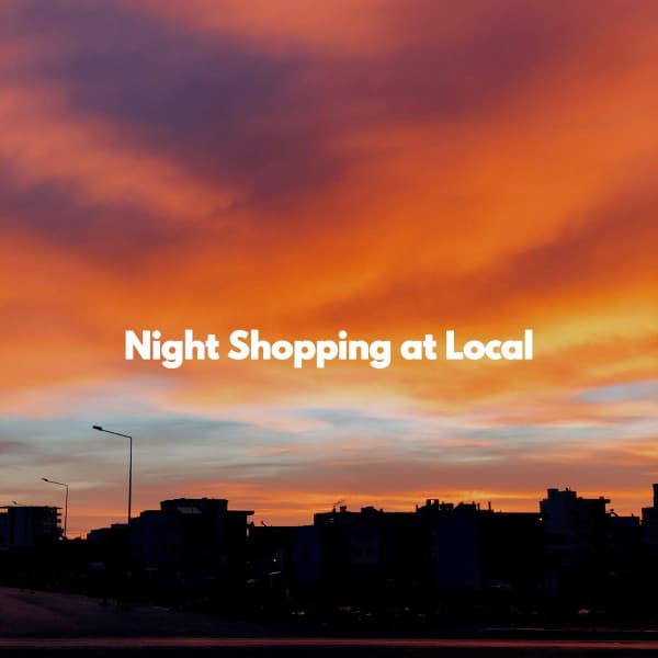 Night Shopping at Local - Reading Music Deluxe